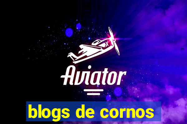 blogs de cornos